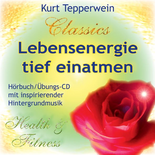 Lebensenergie tief einatmen (CD)