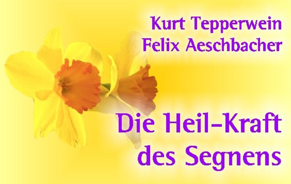 Die Heil-Kraft des Segnens (88 Karten)