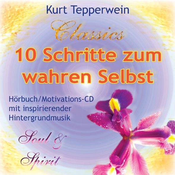 10 Schritte zum wahren Selbst (CD)