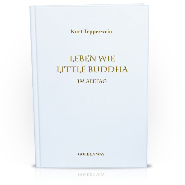 Leben wie Little Buddha im Alltag (Buch)